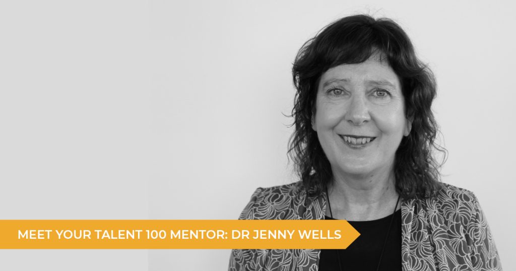 Meet Your Talent 100 Mentor: Dr Jenny Wells