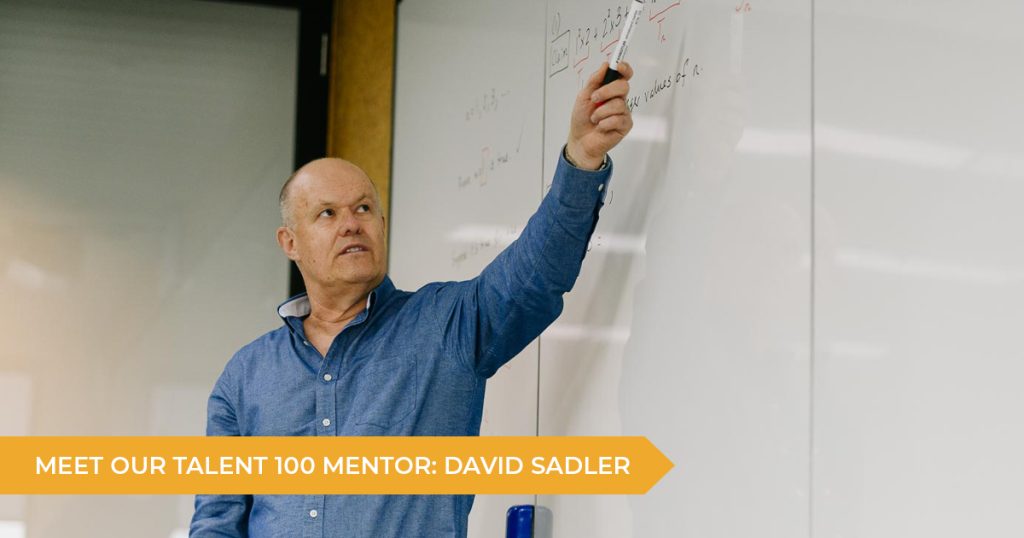 Meet Your Talent 100 Mentor: David Sadler