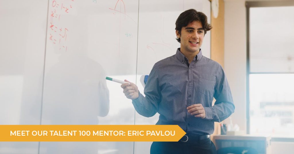Meet Your Talent 100 Mentor: Eric Pavlou | Talent 100 Education