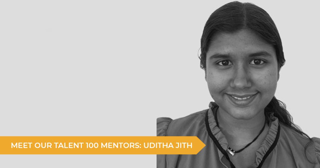 Meet Your Talent 100 Mentor: Uditha Jith