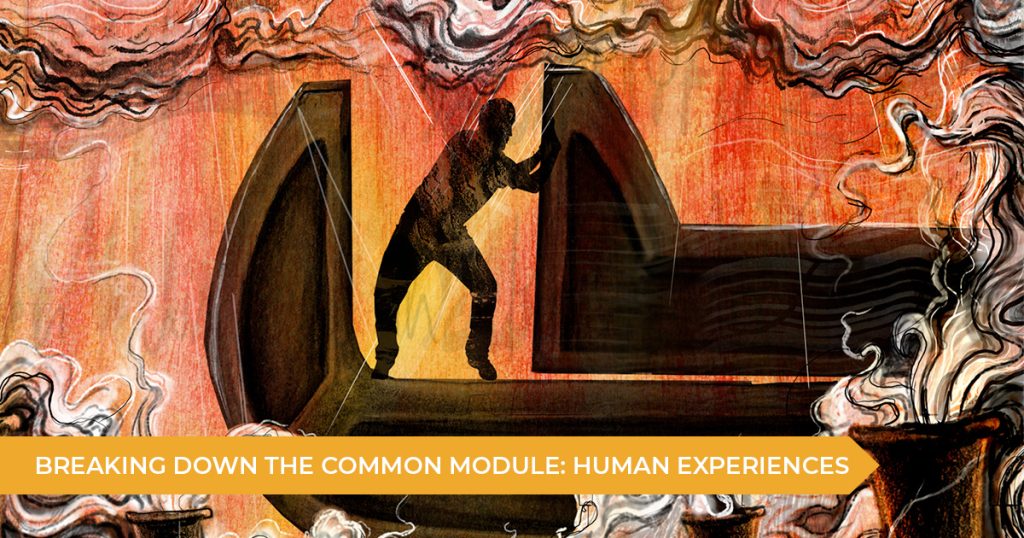 Breaking Down Common Module: Texts & Human Experiences
