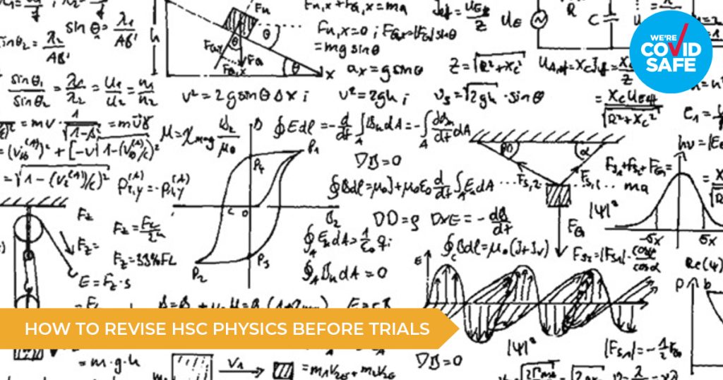 How To Revise HSC Physics Before Trial Exams